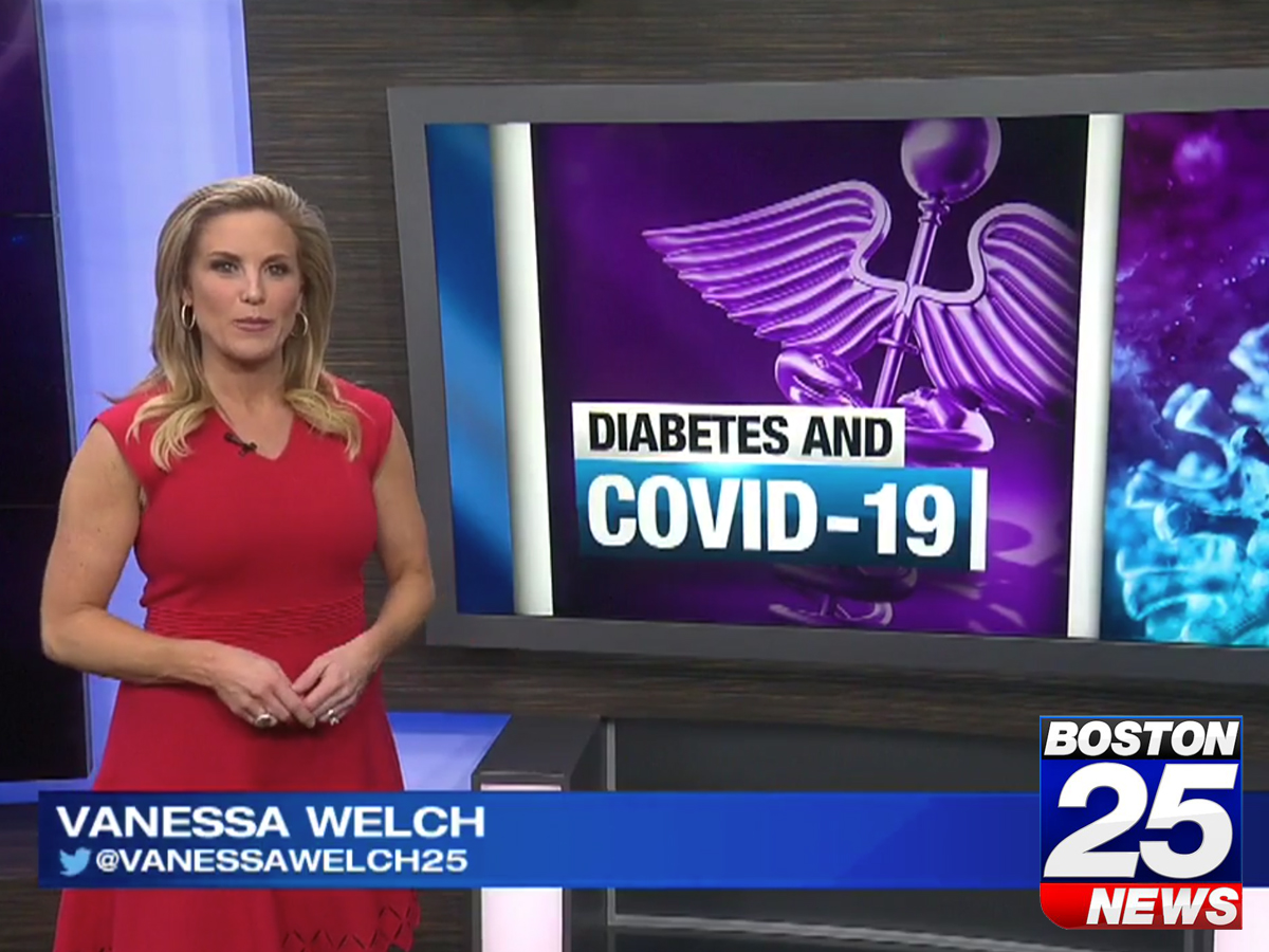 Boston 25 News – Boston-Based Study Blazing Trail on COVID-19 Connection to Diabetes